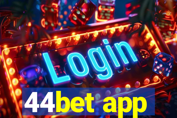 44bet app